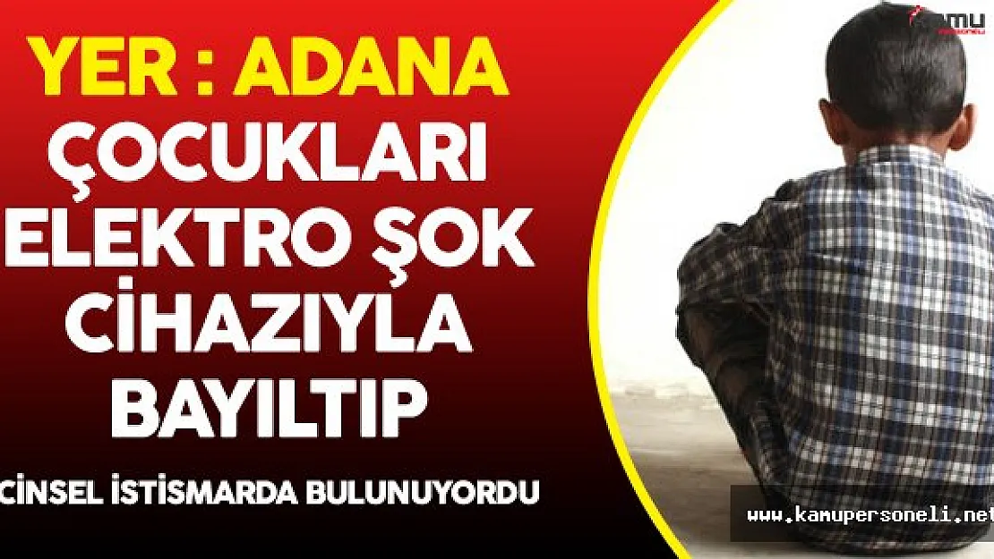 60 Yaşındaki Sapık Çocukları Elektro Şok Cihazıyla Bayıltıyordu!