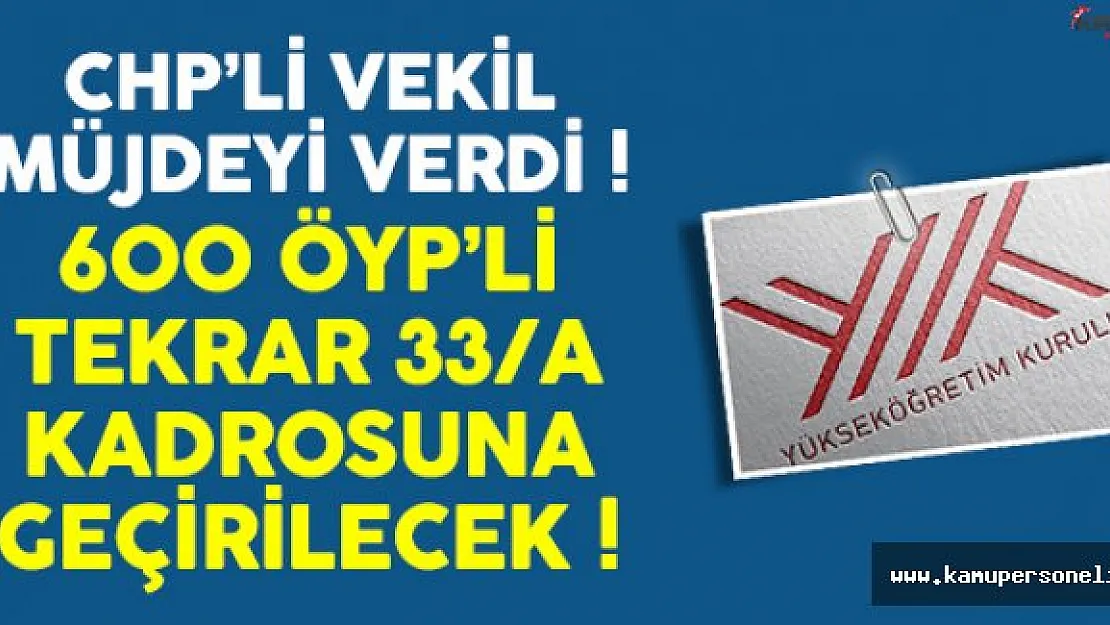 600 ÖYP'li tekrar 33/a kadrosuna geçirilecek