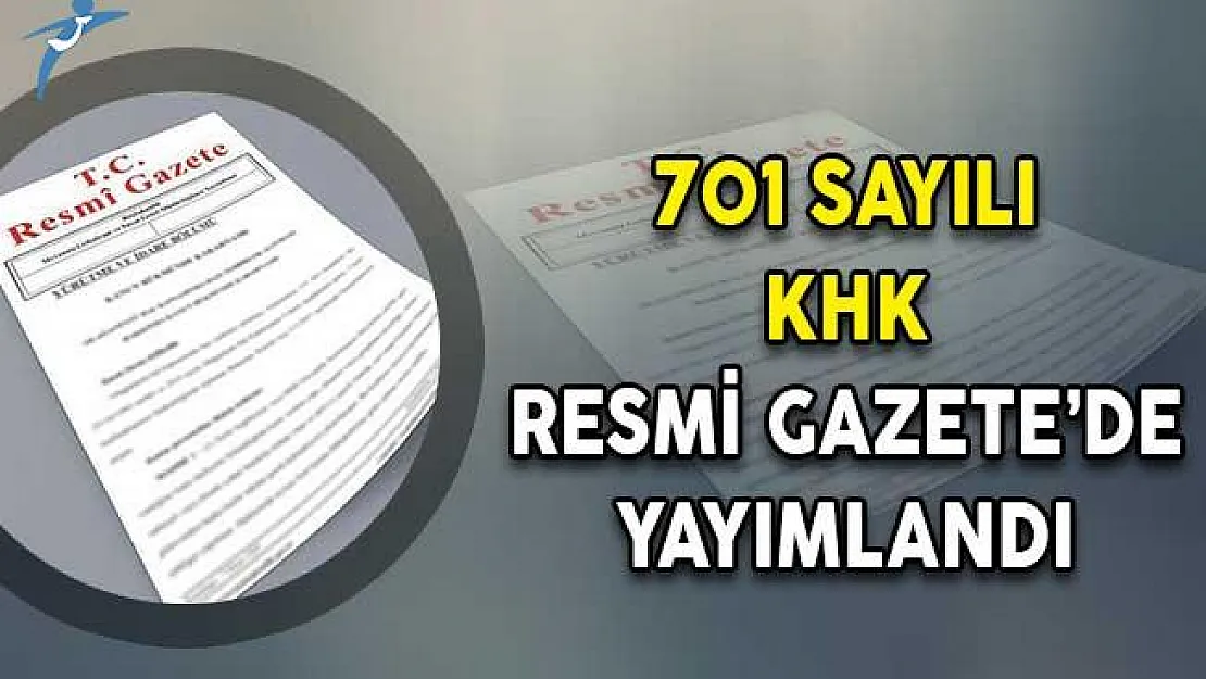 701 Sayılı İhraç ve İade  KHK'sı Resmi Gazete'de Yayımlandı