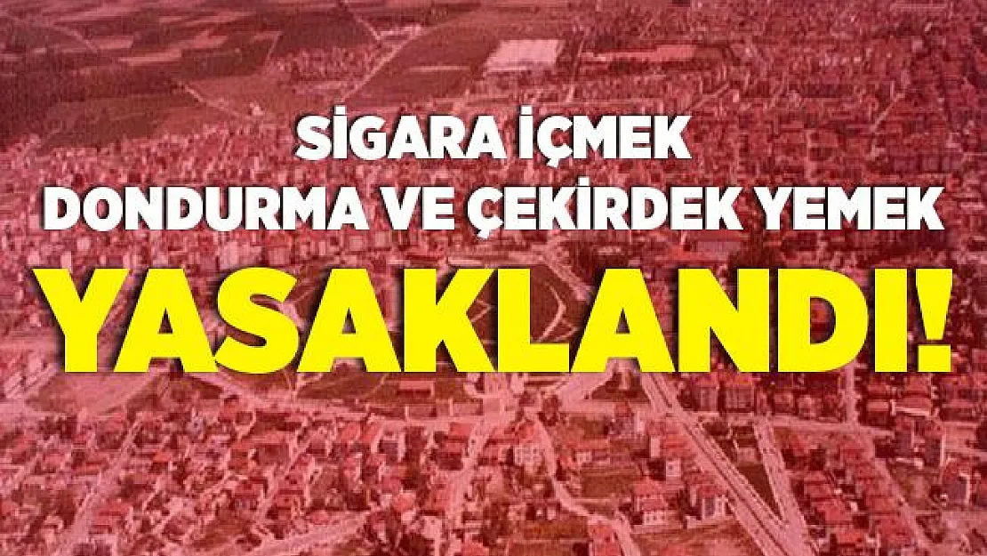 84 caddede sigara içmek, dondurma ve çekirdek yemek yasaklandı! Yasak bu sabah başladı!