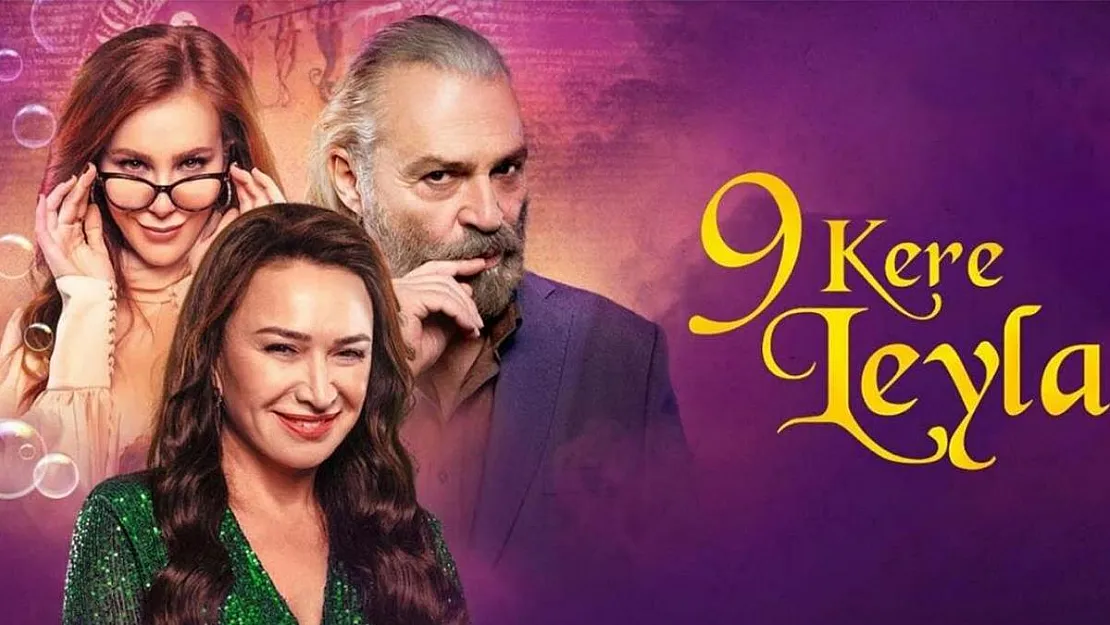 9 Kere Leyla filmi yorumları