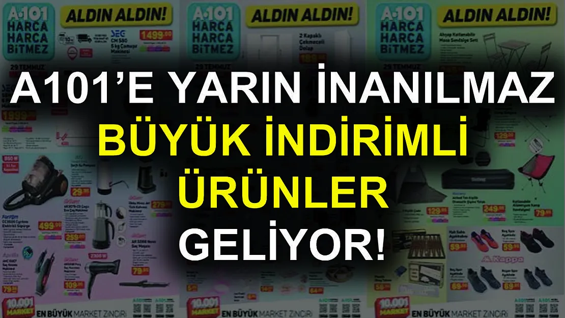 A101 yarın inanılmaz büyük indirime giriyor! 29 Temmuz Perşembe A101 indirimli ürünler kataloğu!