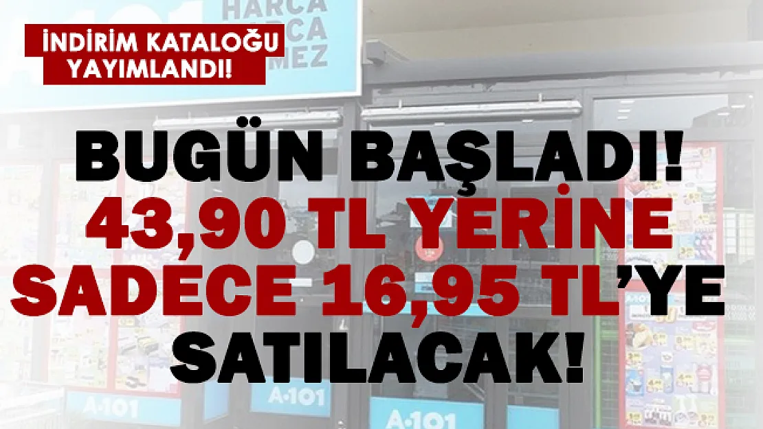 A101'den hafta sonuna özel indirim! 43,90 yerine sadece 16,95 TL