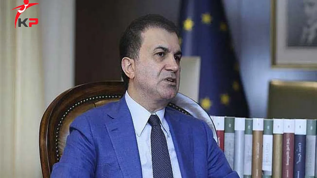 AB Bakanı Çelik: Türkiye Karşıtlığı Size Oy Kaybettirebilir!