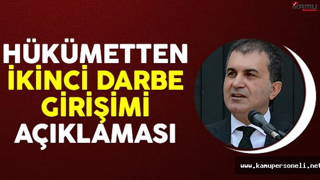 AB Bakanı Çelik'ten İkinci Darbe Girişimi Açıklaması