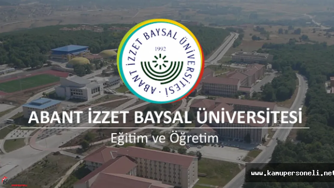 Abant İzzet Baysal Üniversitesi 10 Akademik Personel Alımı