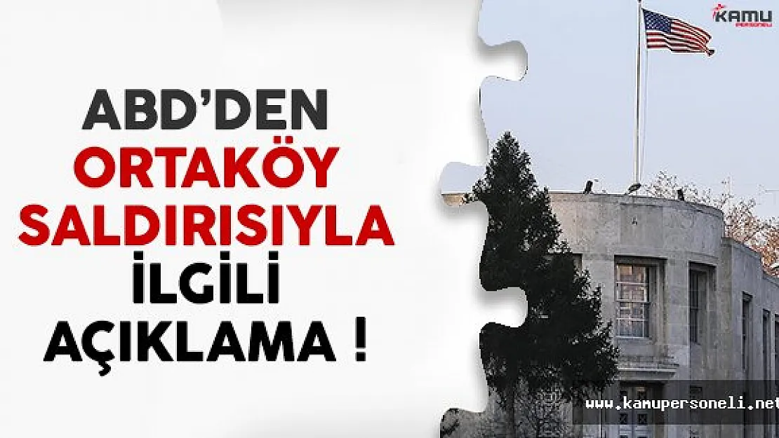 ABD Büyükelçiliği'nden Reina saldırısı açıklaması geldi