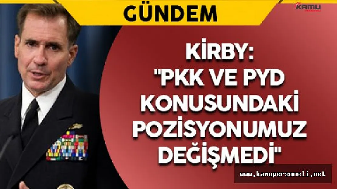 ABD Dışişleri Sözcüsü Kirby'den PYD Açıklaması
