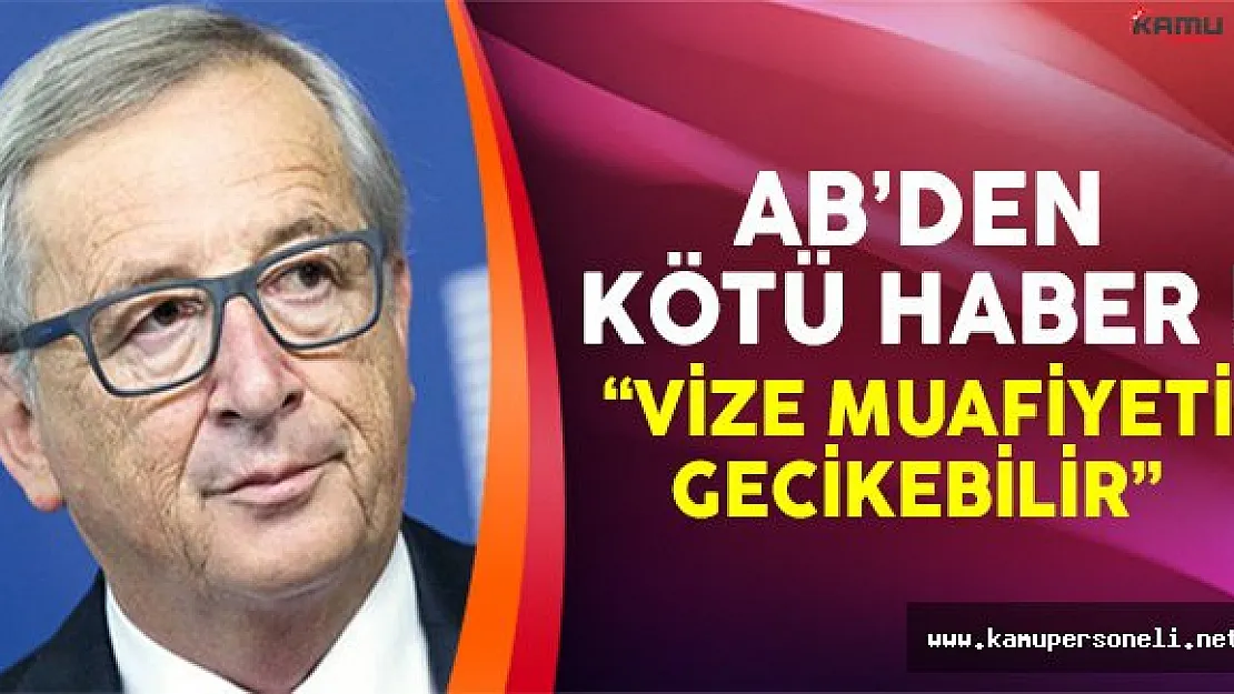 AB'den Kötü Haber: Vize Muafiyeti Gecikebilir