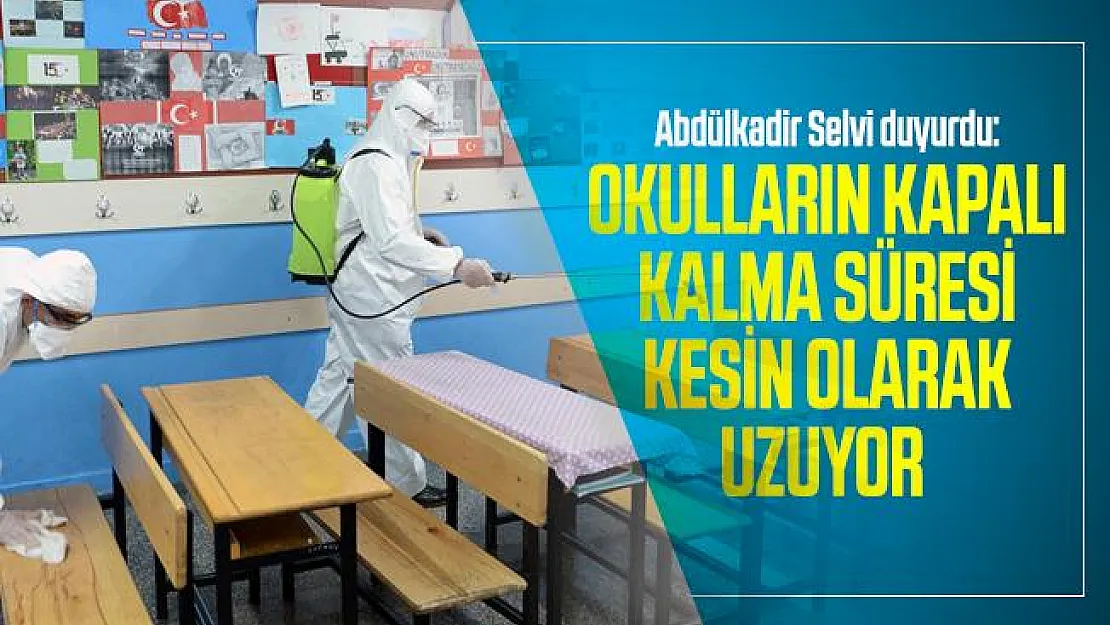 Abdülkadir Selvi duyurdu: Okulların kapalı kalma süresi kesin olarak uzuyor 