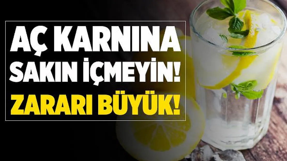 Aç karnına limonlu su içenler dikkat! Sakın içmeyin!