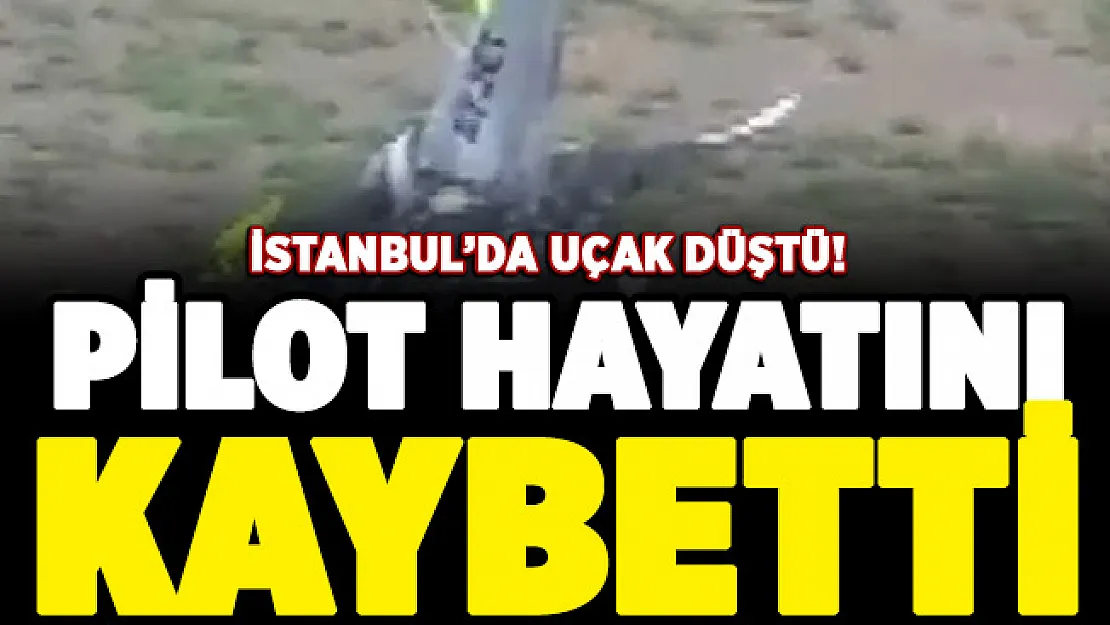 Acı haber geldi! İstanbul'da uçak düştü: Pilot hayatını kaybetti