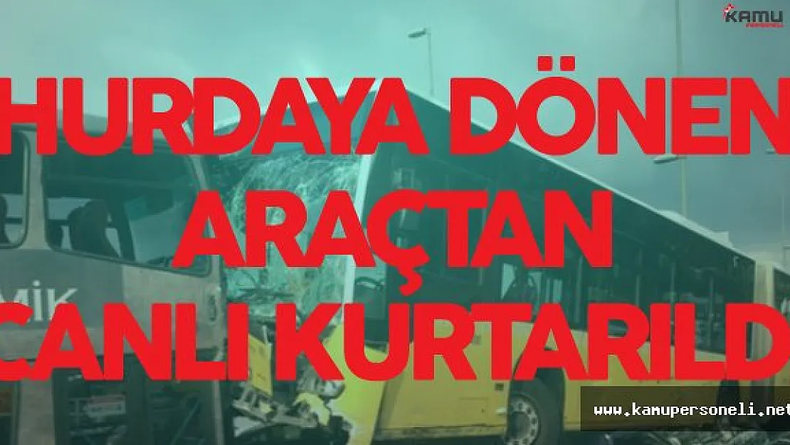Acıbadem Metrobüs Faciası Hurdaya Dönen Araçtan Yaralı Çıkardılar
