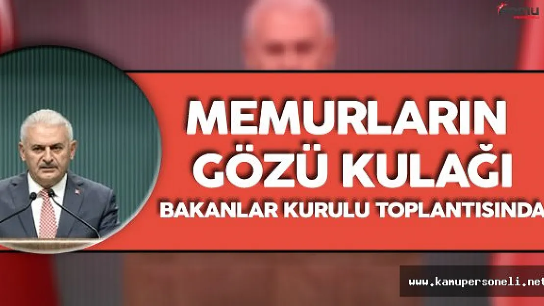 Açığa Alınan ve İhraç Edilen Memurlar Bakanlar Kurulu Toplantısı'na Odaklandı !