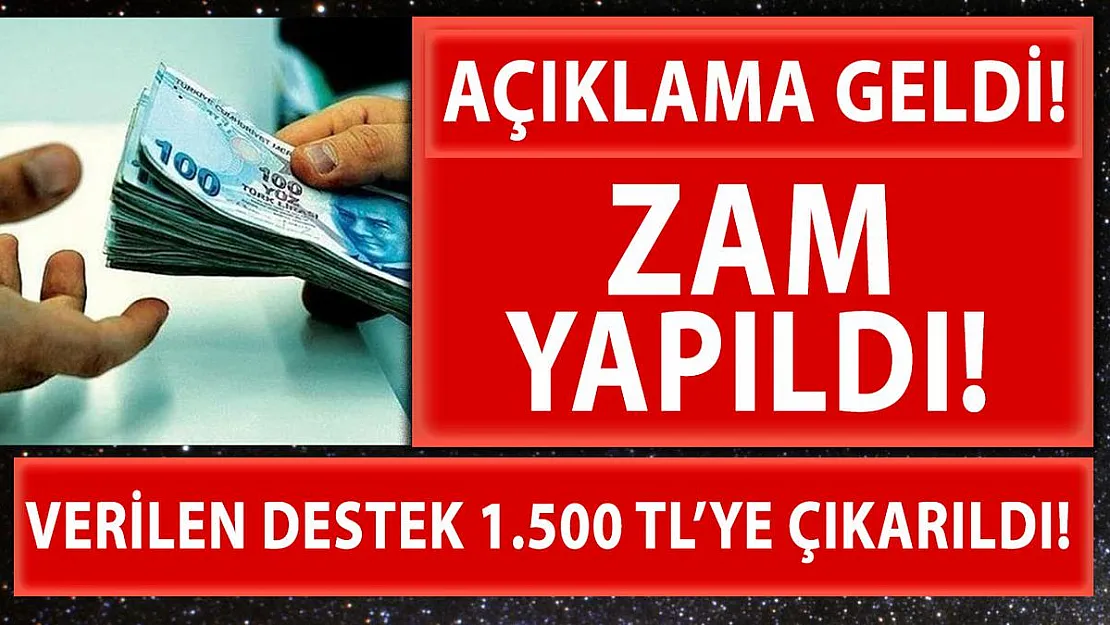 Açıklama geldi! Hesaplara aylık 1.500 TL destek ödemesi yapılacak!