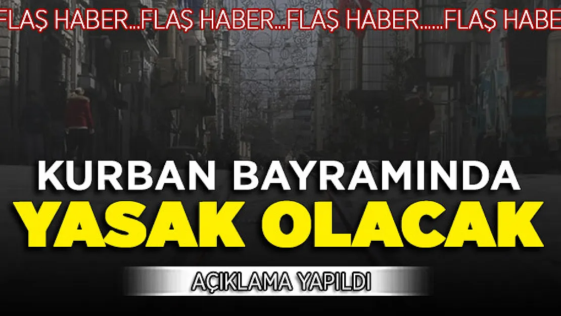 Açıklama Yapıldı: O il için Kurban Bayramında Yasak Geldi