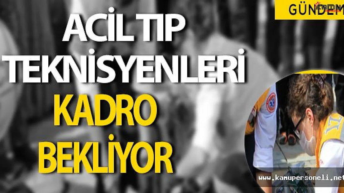 Acil Tıp Teknisyenleri (ATT) Mezunları Kadro İmkanı İstiyorlar