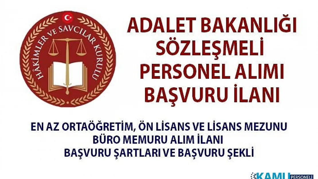 Adalet Bakanlığı 2019, HSK bünyesine KPSS şartlı 25 büro personeli alımı yapacaktır! Personel alımı başvuru şartları nelerdir?