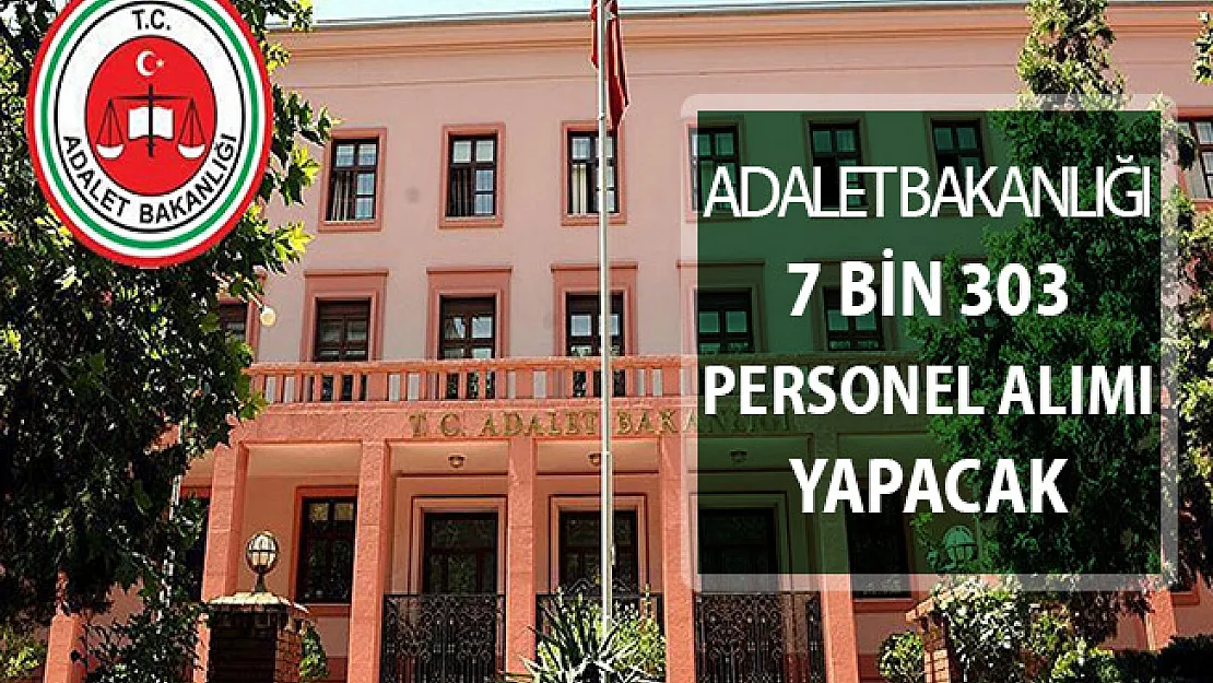 Adalet Bakanlığı 7 Bin 303 Kamu Personeli Alımı Yapacak ! İKM - Zabıt Katibi - Adliye Personeli (Genel Şartlar)