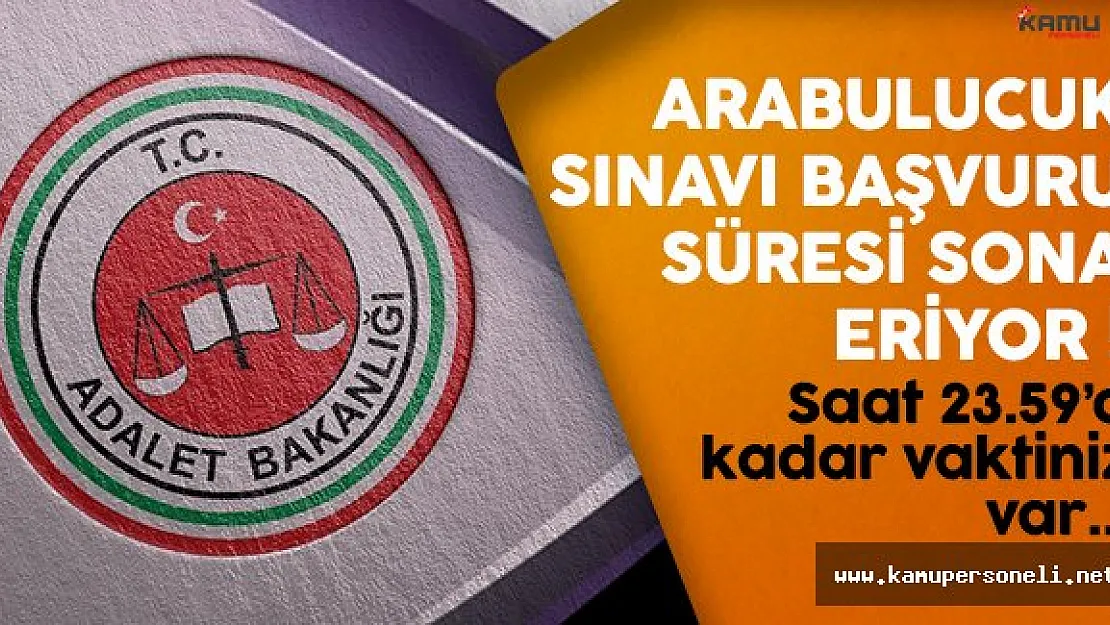 Adalet Bakanlığı Arabuluculuk Sınavı Başvuruları Bugün Sona Eriyor