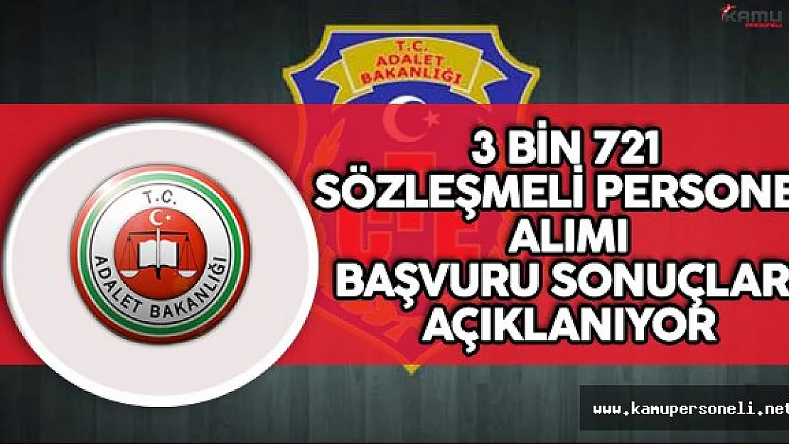 Adalet Bakanlığı CTE Personel Alımı Başvuru Sonuçları Açıklanıyor