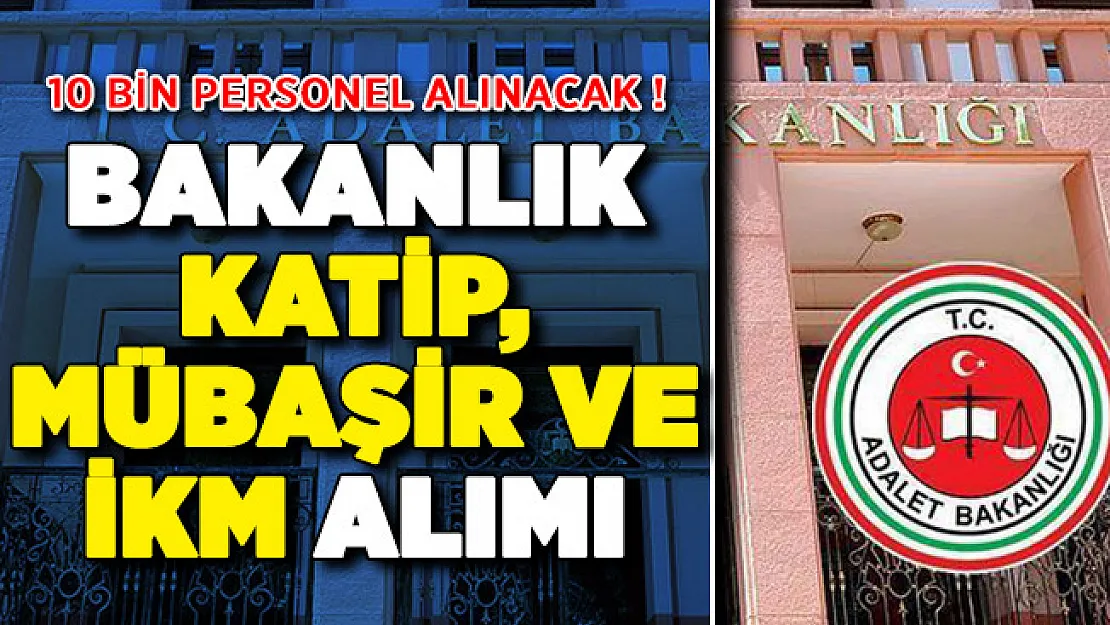 Adalet Bakanlığı İKM, Zabıt Katibi ve Mübaşir Alımı İçin Kritik Gelişme