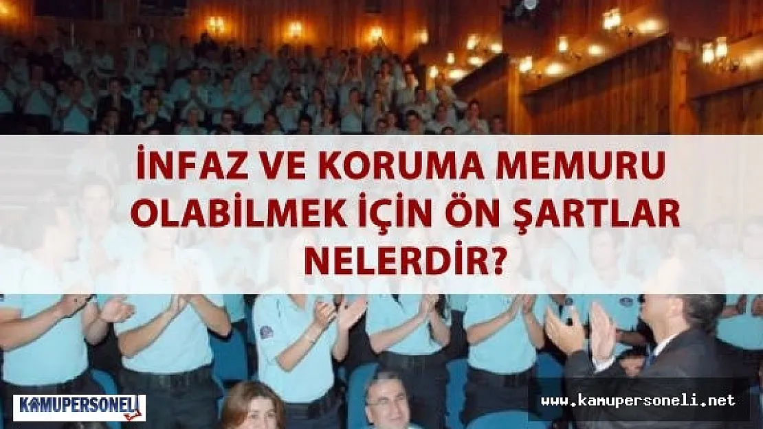 Adalet Bakanlığı Kaç İnfaz ve Koruma Memuru Alacak?