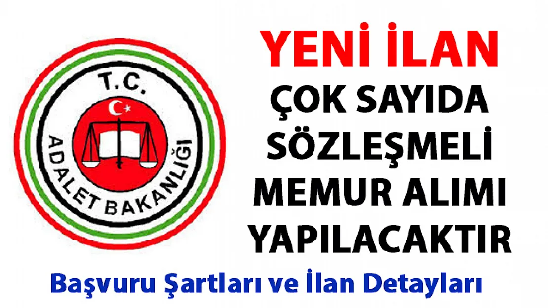 Adalet Bakanlığı Memur Alım ilanları yayımladı! 72 Sözleşmeli memur personel alımı yapılacak!..