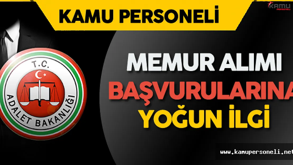 Adalet Bakanlığı Memur Alımı için Başvurular Sürüyor