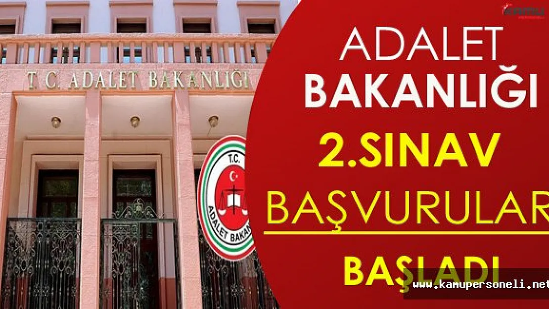 Adalet Bakanlığı Personel Alım Sınavı 2.Başvuruları Başladı
