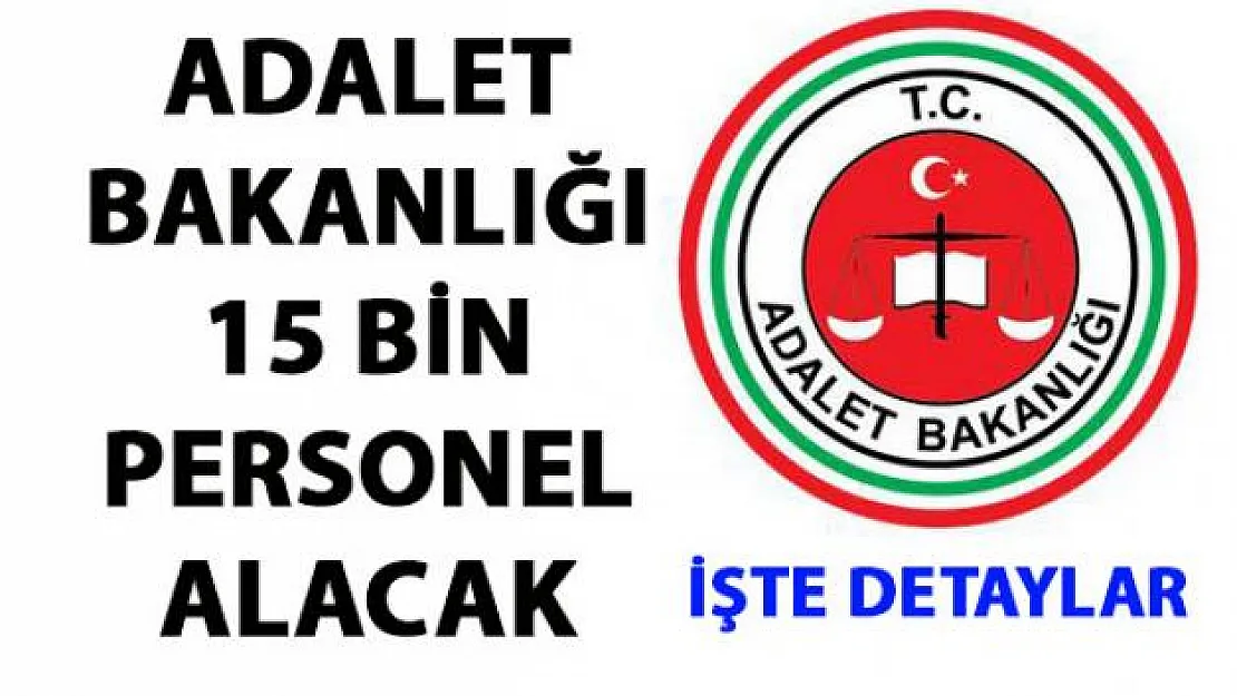 Adalet Bakanlığı personel alımı başvuru detayları belli oldu