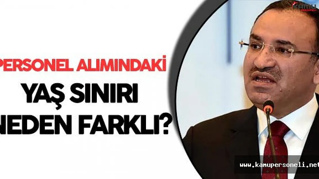 Adalet Bakanlığı Personel Alımlarındaki Yaş Sınırı Neden Farklıdır?