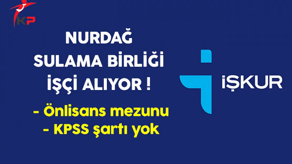 Adana Nurdağ Sulama Birliği İşçi Alımı Yapıyor