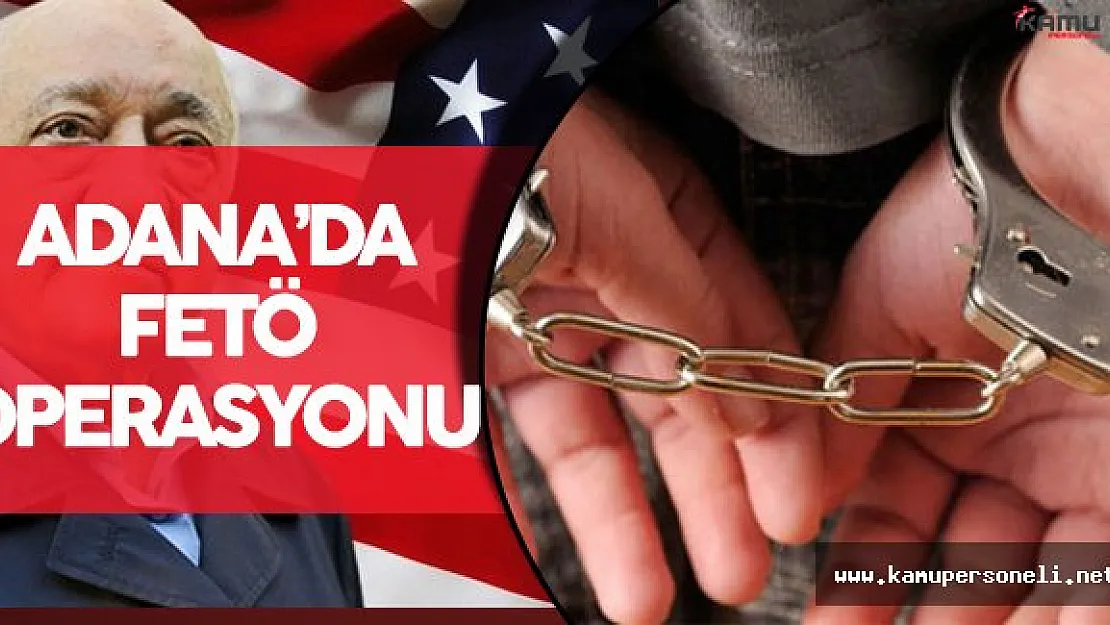 Adana'da 24 Doktor, Diş Hekimi ve Eczacı Gözaltına Alındı
