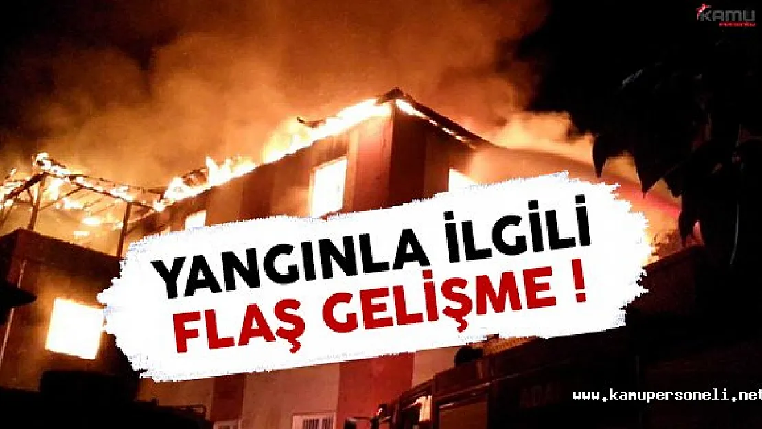 Adana'da çıkan yurt yangınıyla ilgili 14 kişi gözaltına alındı