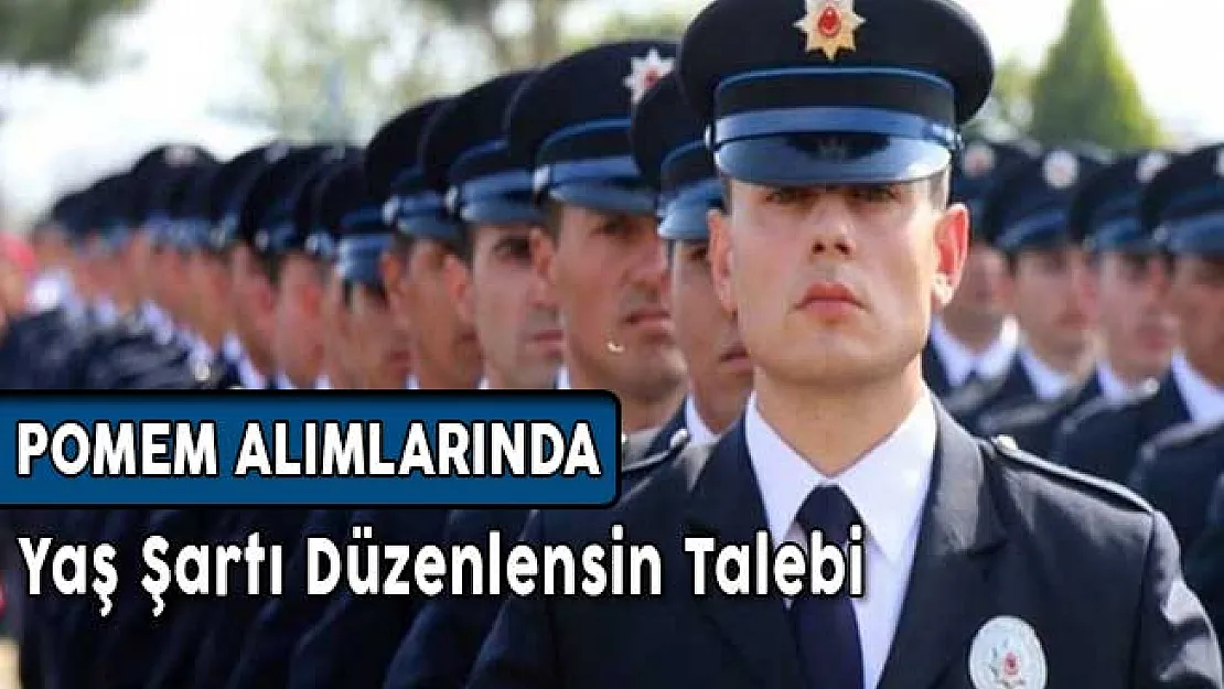 Adaylar POMEM Alımlarında Yaş Şartının Düzenlenmesini Talep Ediyor