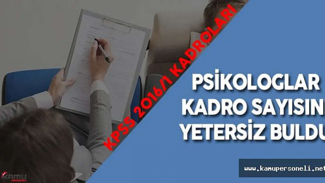 Adaylar :&quotPsikolog Alımı için Kadro Sayısı Yetersiz"