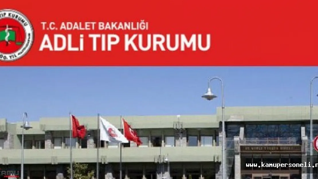 Adli Tıp Kurumu 50 Personel Alacak