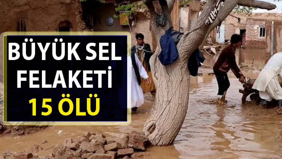 Afganistan'da büyük sel felaketi 15 can aldı