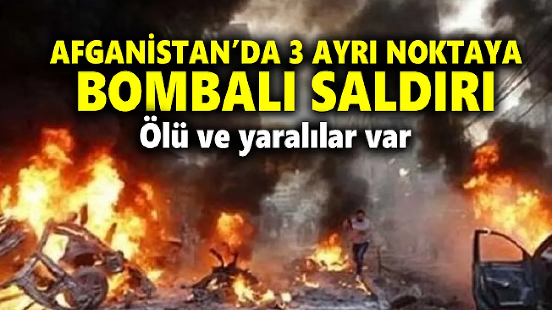Afganistan'da peş peşe bombalı saldırı! Ölü ve yaralılar var