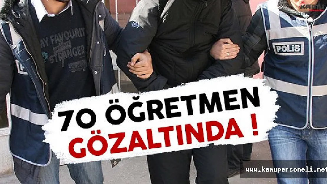 Afyonkarahisar'da 70 Öğretmen Gözaltında !