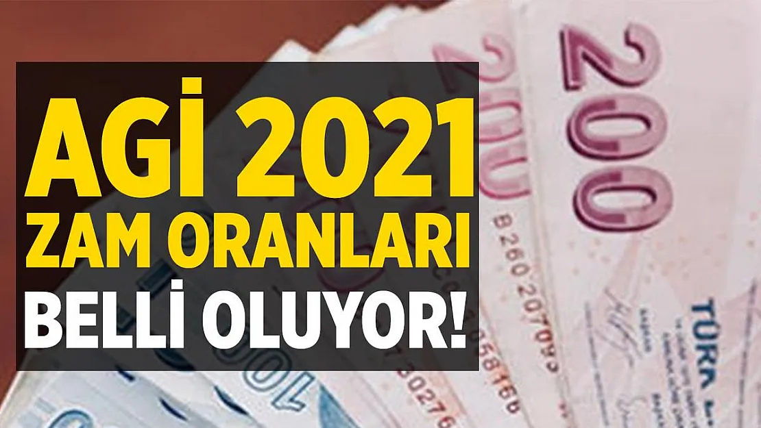AGİ 2021 zam oranları belli oluyor! İşte 2021 AGİ ücretleri