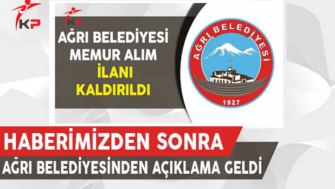 Ağrı Belediyesinden Memur Alımına İlişkin Çok Önemli Açıklama !
