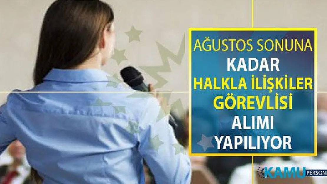 Ağustos Ayının Sonuna Kadar İŞKUR Üzerinden Halkla İlişkiler Görevlisi (Gazete) Alınıyor ! 22 Ağustos İŞKUR İş İlanları