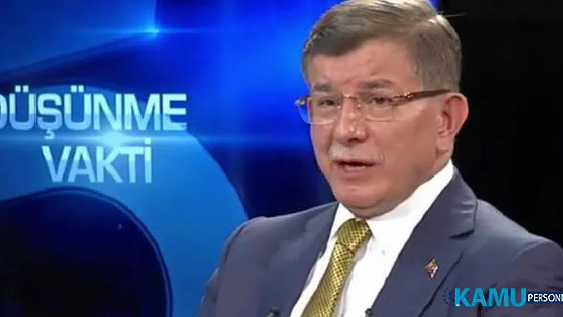 Ahmet Davutoğlu'ndan son dakika açıklaması