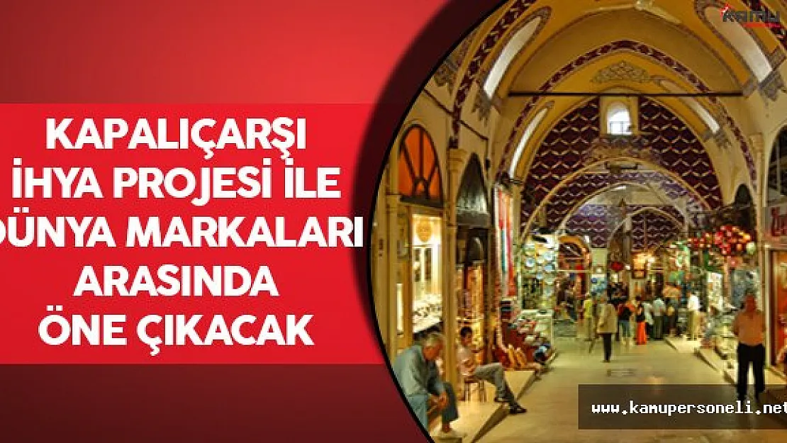 Ahmet Kökler: &quotKapalıçarşı, altın dönemlerini yaşayabilir"