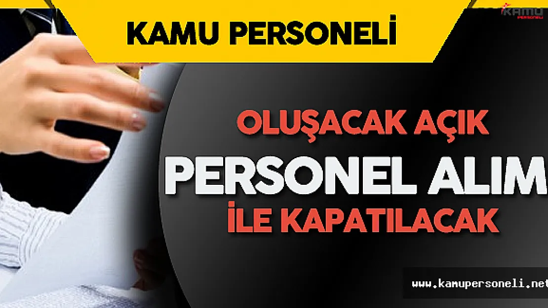 Aile Bakanı Oluşacak Personel Açığını Kapatmak için Talimat Verdi
