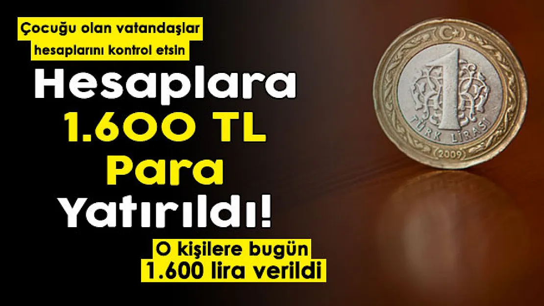 Aile Bakanlığından resmi duyuru yayımlandı: 1.600 lira paralar ödendi! Çocuğu olanlar hesaplarını kontrol etsin