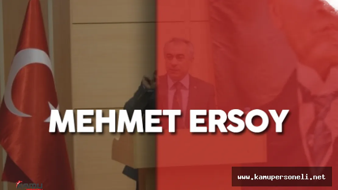 Aile ve Sosyal Politikalar Bakanlığı Bakan Yardımcısı Mehmet Ersoy Kimdir?
