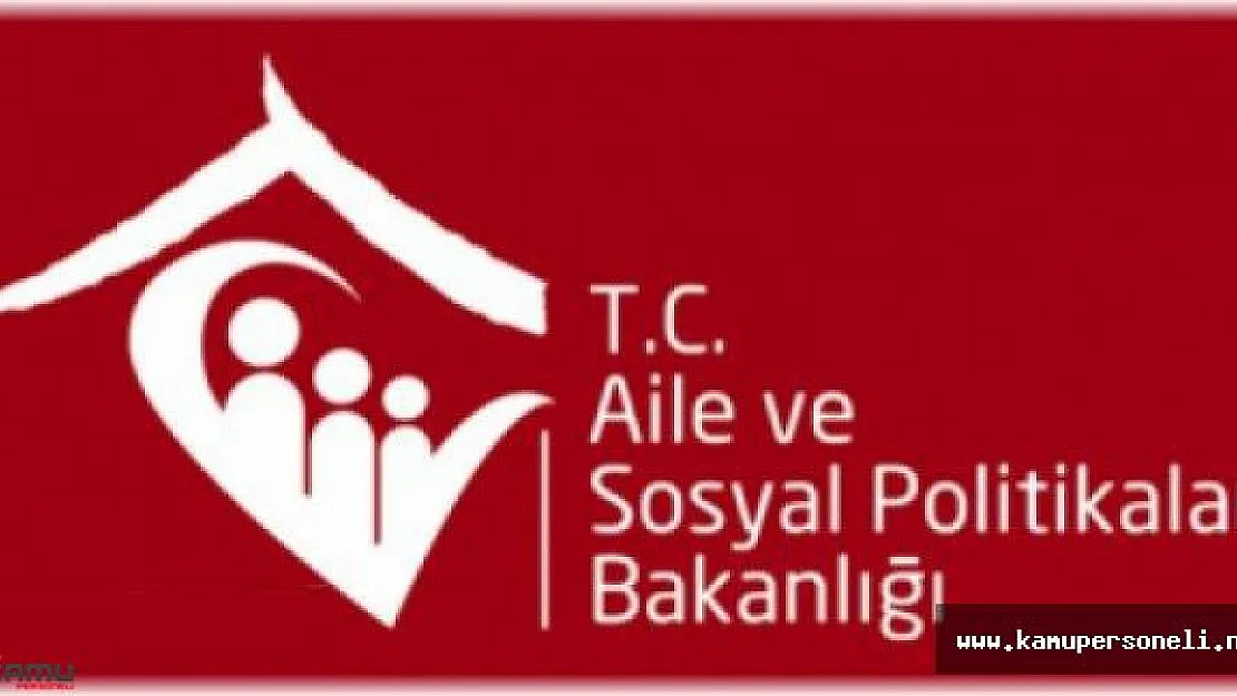Aile ve Sosyal Politikalar Bakanlığından 1 Mayıs Mesajı